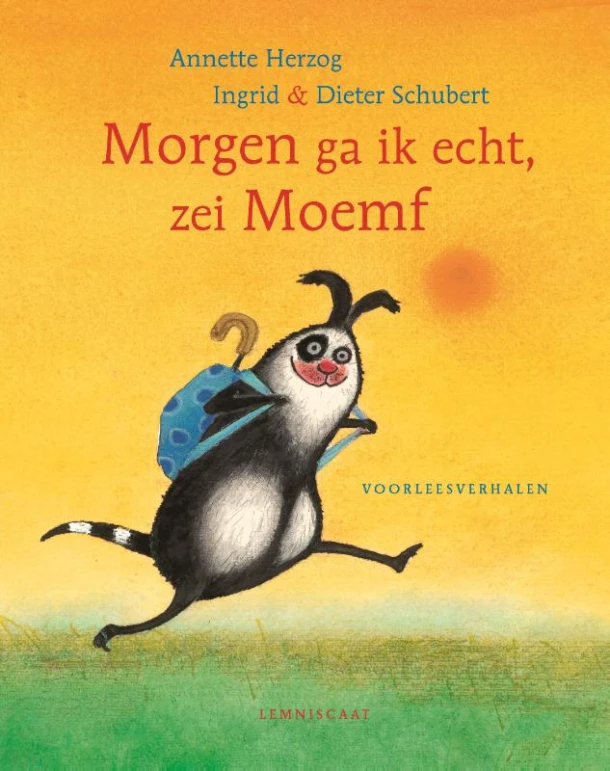 Morgen ga ik echt, zei Moemf – Annette Herzog – boek cover