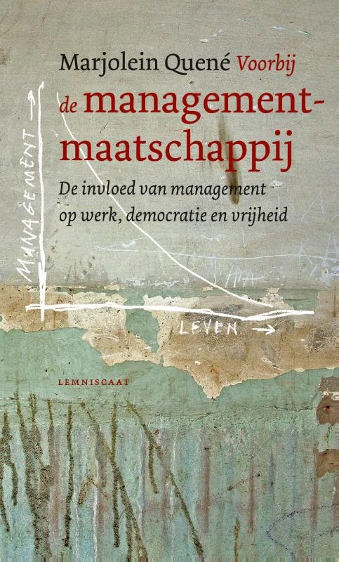 Voorbij de managementmaatschappij – Marjolein Quené – boek cover