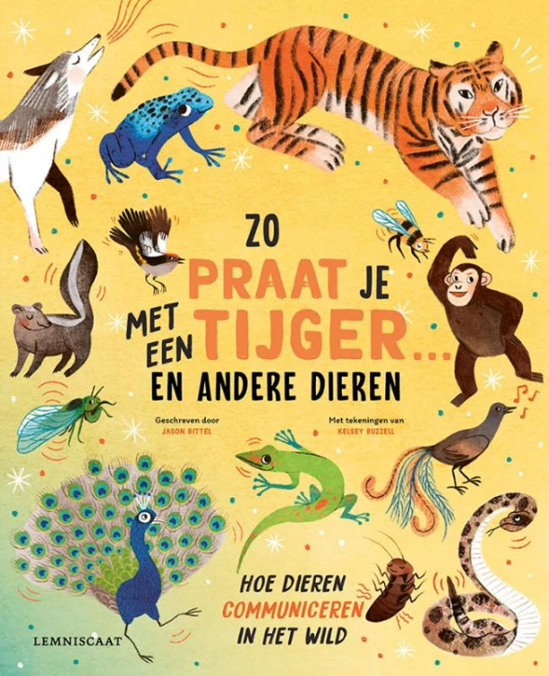Zo praat je met een tijger ... en andere dieren – Jason Bittel – boek cover