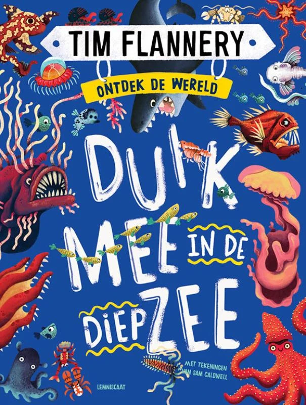 Duik mee in de diepzee – Tim Flannery – boek cover