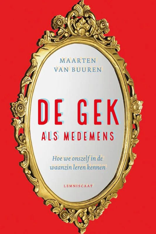 De gek als medemens – Maarten van Buuren – boek cover