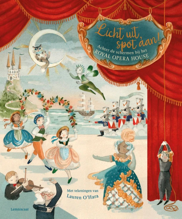 Licht uit, spot aan! – Royal Opera House – boek cover