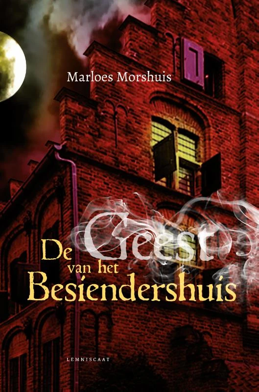 De geest van het Besiendershuis – Marloes Morshuis – boek cover