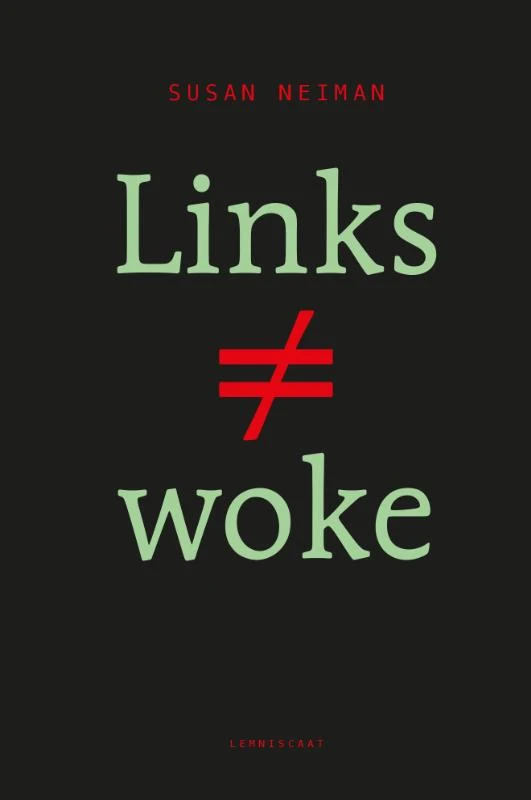 Links is niet woke – Susan Neiman – boek cover