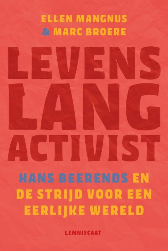 Levenslang activist. – Ellen Mangnus – boek cover