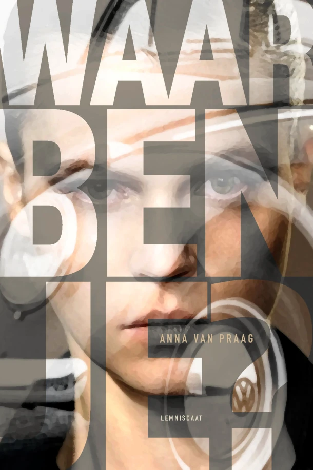 Waar ben je? – Anna van Praag – boek cover