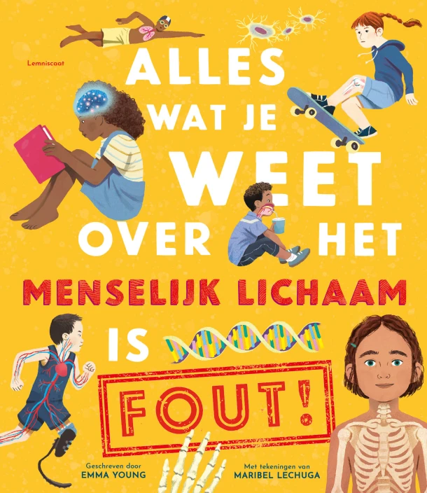 Alles wat je weet over het menselijk lichaam is FOUT – Emma Young – boek cover