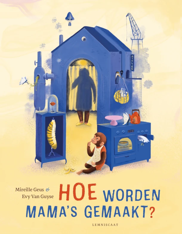Hoe worden mama's gemaakt – Mireille Geus – boek cover