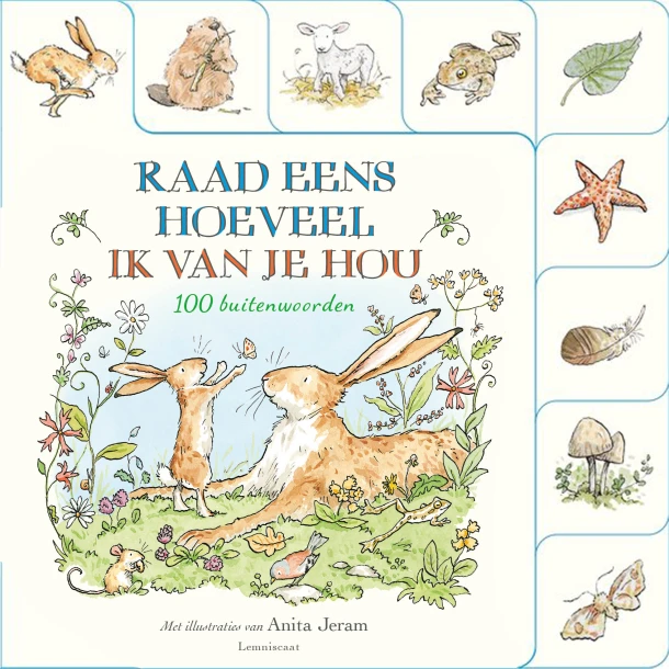 Raad eens hoeveel ik van je hou. 100 buitenwoorden – Sam McBratney – boek cover