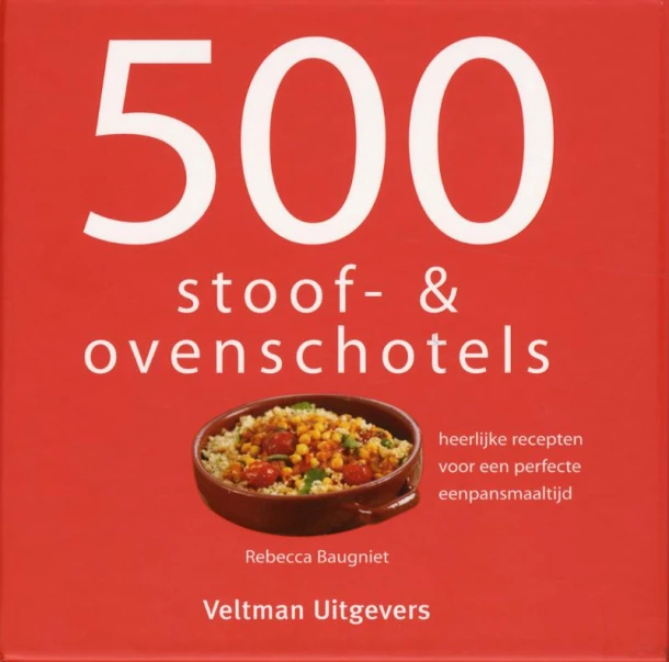 500 stoof- & ovenschotels – Rebecca Baugniet – boek cover