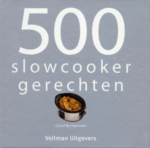 500 slowcooker recepten – Carol Beckerman – boek cover