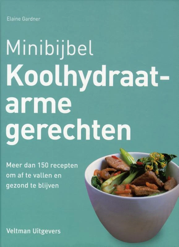 Koolhydraatarme gerechten – Elaine Gardner – boek cover