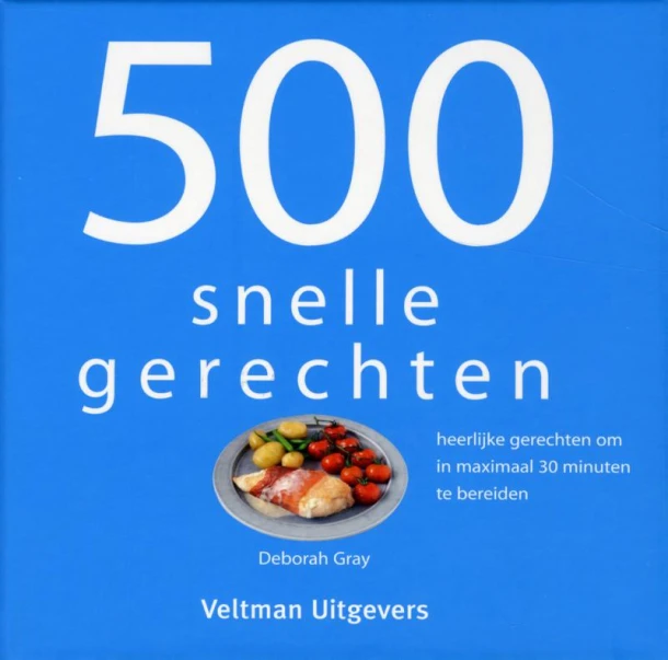 500 snelle gerechten – Deborah Gray – boek cover