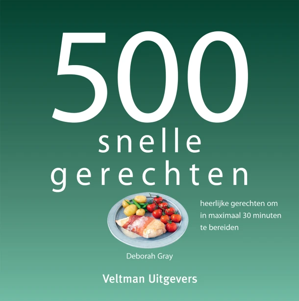 500 snelle gerechten – Deborah Gray – boek cover