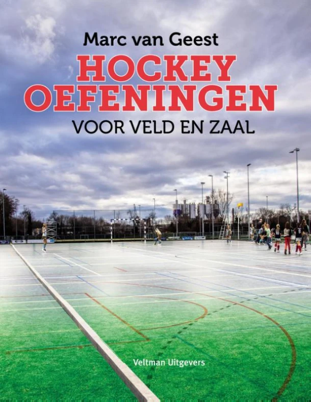 Hockeyoefeningen voor veld en zaal – Marc van Geest – boek cover