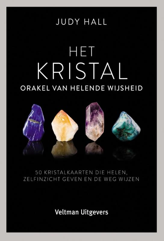 Het kristal, orakel van helende wijsheid – Judy Hall – boek cover