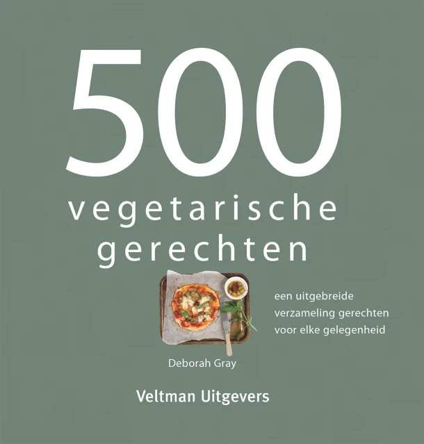 500 vegetarische gerechten – Deborah Gray – boek cover