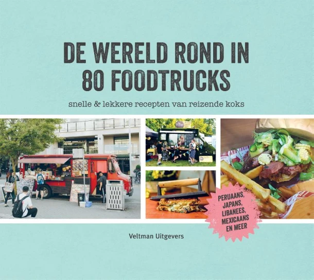 De wereld rond in 80 foodtrucks – boek cover