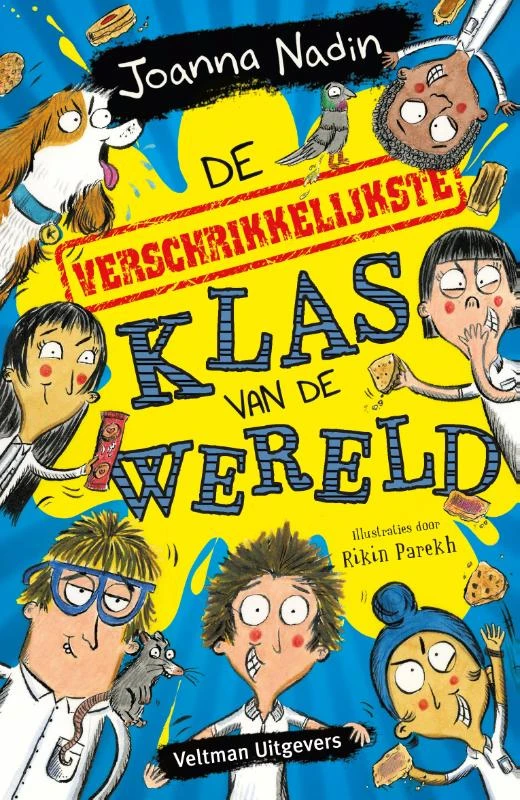 De verschrikkelijkste klas van de wereld – Joanna Nadin – boek cover