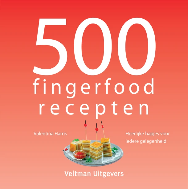 500 fingerfood recepten – Valentina Harris – boek cover