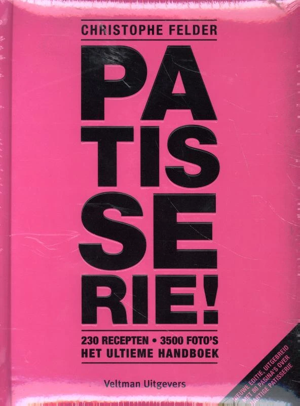 Patisserie! – Christophe Felder – boek cover