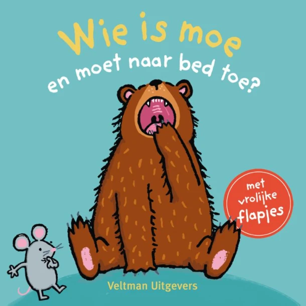 Wie is moe en moet naar bed toe? – Thorsten Saleina – boek cover