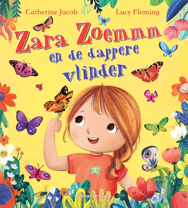 Zara Zoemmm en de dappere vlinder – Catherine Jacob – boek cover