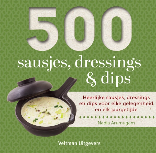 500 sausjes, dressings & dips – Nadia Arumugam – boek cover