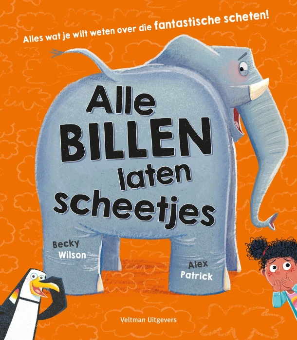 Alle billen laten scheetjes – Becky Wilson – boek cover