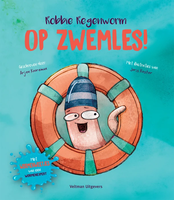 Robbie Regenworm op zwemles! – Arjen Kooreman – boek cover