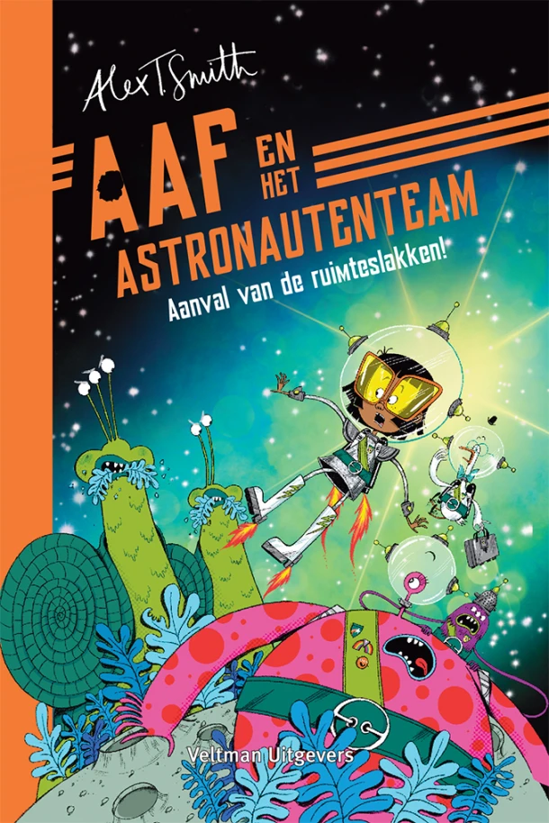 Aanval van de ruimteslakken! – Alex T. Smith – boek cover