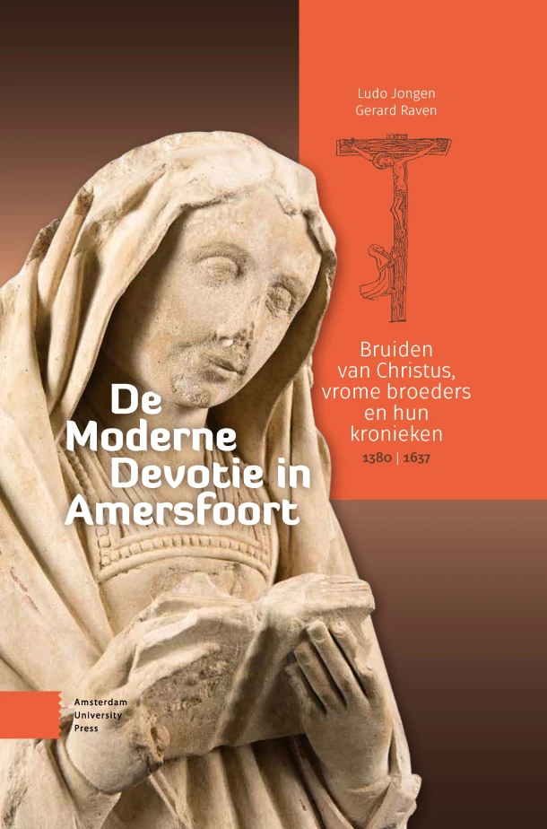 De Moderne Devotie in Amersfoort – Ludo Jongen – boek cover