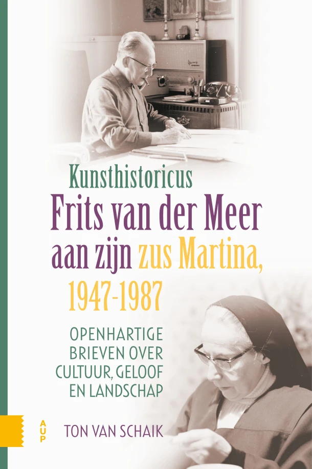 Kunsthistoricus Frits van der Meer aan zijn zus Martina, 1947-1987 – Ton van Schaik – boek cover