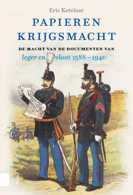 Papieren krijgsmacht – Eric Ketelaar – boek cover