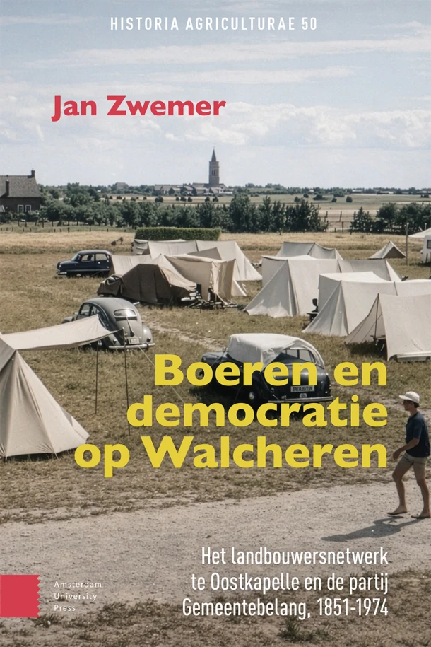 Boeren en democratie op Walcheren – Jan Pieter Zwemer – boek cover