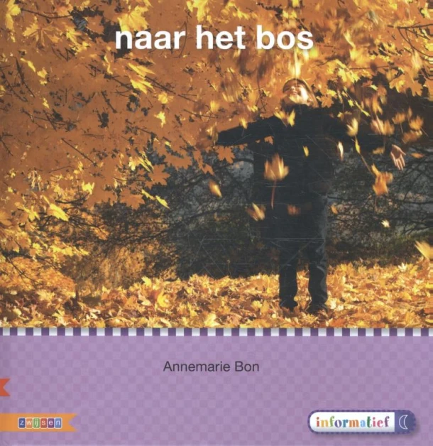 Naar het bos AVI M3 – Annemarie Bon – boek cover