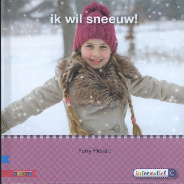 Ik wil sneeuw! AVI M4 – Ferry Piekart – boek cover