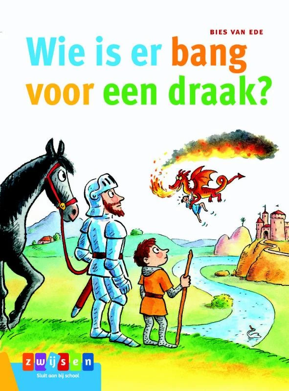 Wie is er bang voor een draak? – Bies van Ede – boek cover