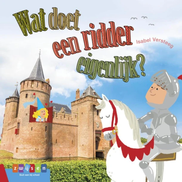 Wat doet een ridder eigenlijk? – Isabel Versteeg – boek cover