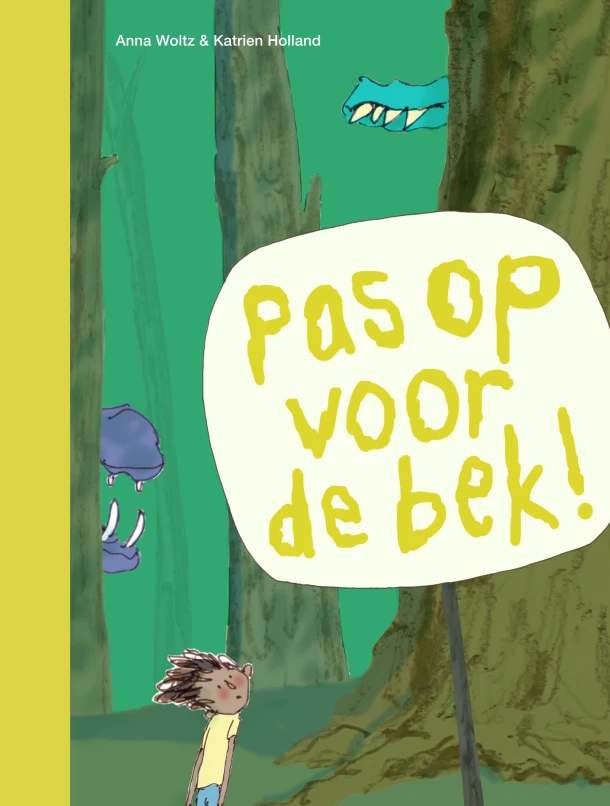 pas op voor de bek! – Anna Woltz – boek cover