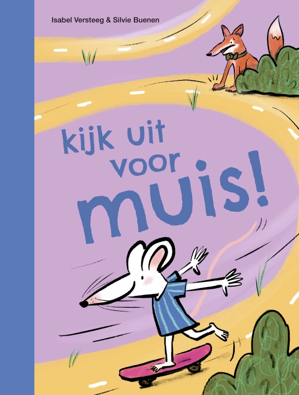 kijk uit voor muis! – Isabel Versteeg – boek cover
