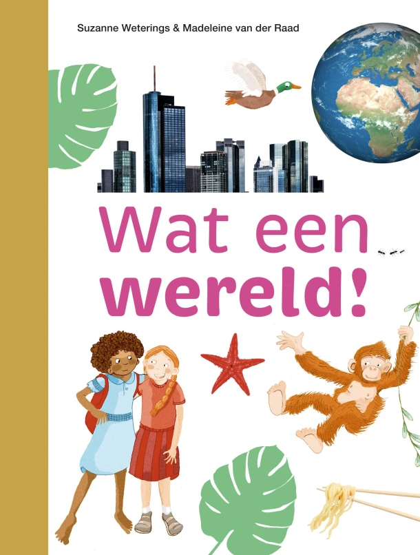 Wat een wereld! – Suzanne Weterings – boek cover