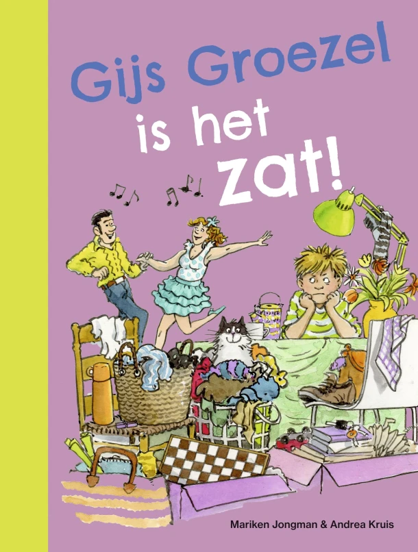 Gijs Groezel is het zat! – Mariken Jongman – boek cover