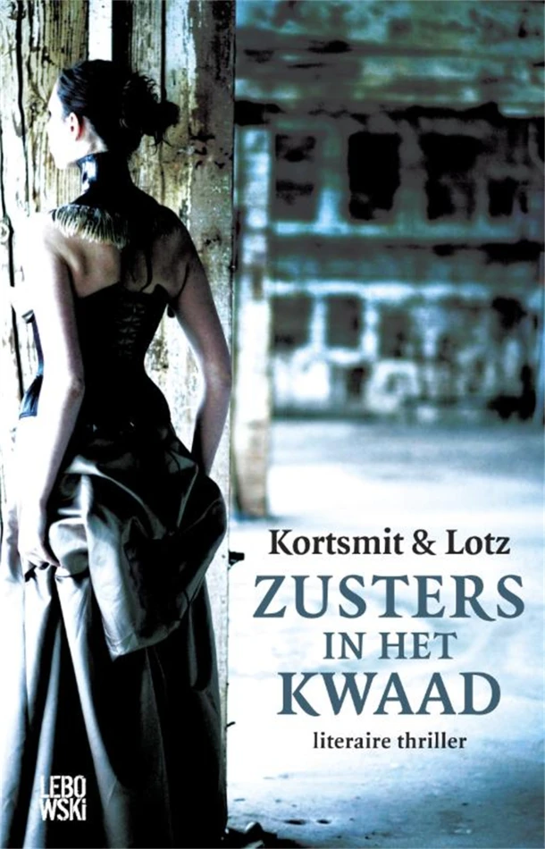 Zusters in het kwaad – Kortsmit & Lotz – boek cover
