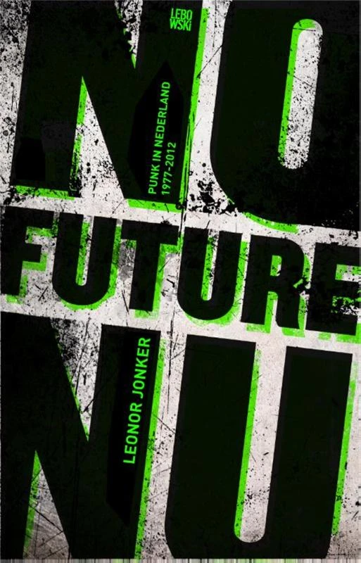 No Future Nu – Leonor Jonker – boek cover