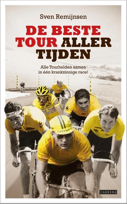 De beste tour aller tijden – Sven Remijnsen – boek cover