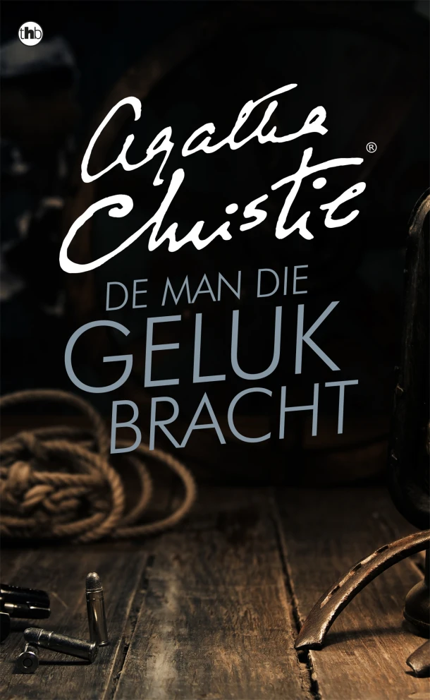 De man die geluk bracht – Agatha Christie – boek cover