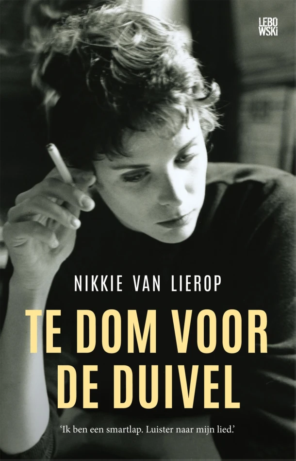 Te dom voor de duivel – Nikkie van Lierop – boek cover