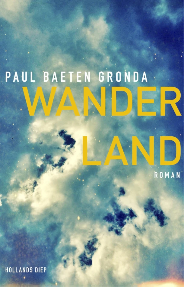 Wanderland – Paul Baeten Gronda – boek cover