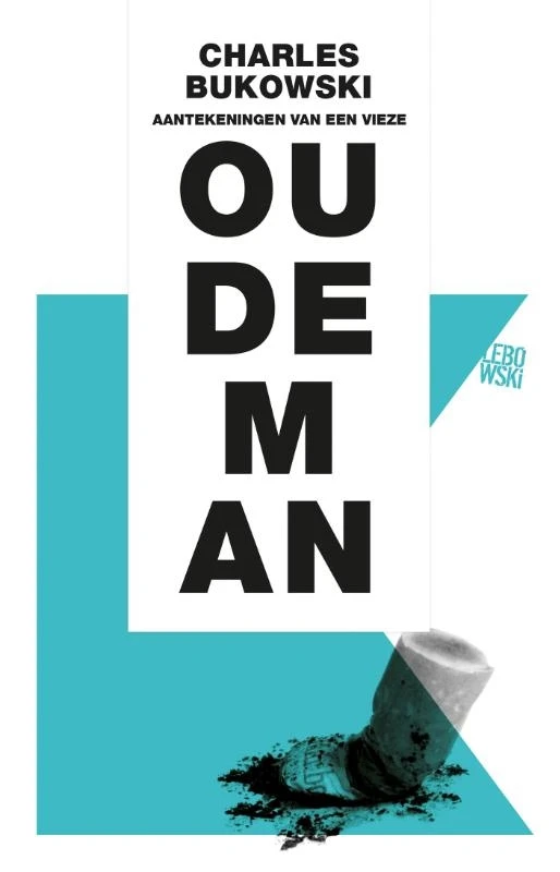 Aantekeningen van een vieze oude man – Charles Bukowski – boek cover